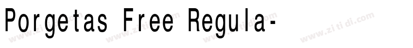 Porgetas Free Regula字体转换 Porgetas Free Regula字体转换